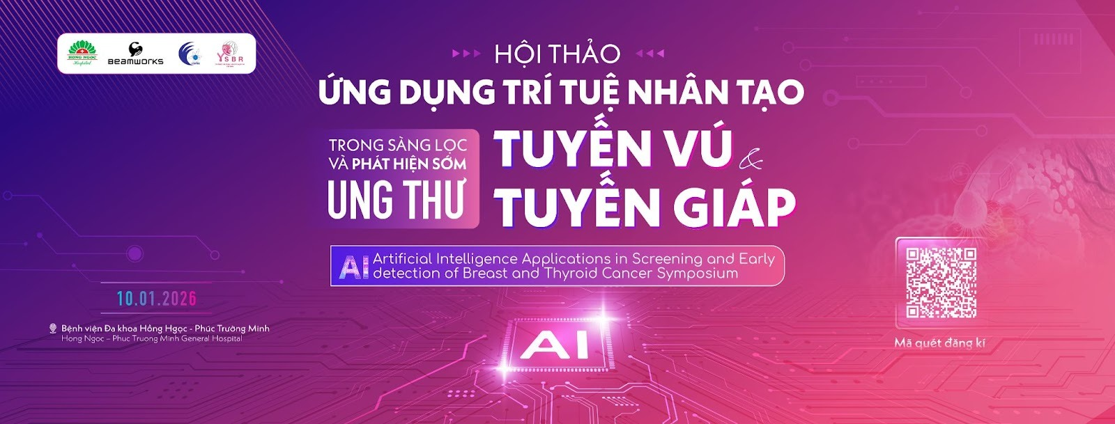 The symposium “Artificial Intelligence Applications in Screening and Early Detection of Breast and Thyroid Cancer” will take place on January 10th, 2026, at Hong Ngoc Phuc Truong Minh General Hospital